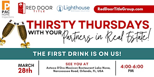 Immagine principale di Thirsty Thursday with your Partners in Real Estate! First Drink on Us! 