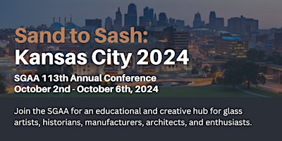 Sand to Sash, Kansas City 2024 | 113th Annual SGAA Conference  primärbild