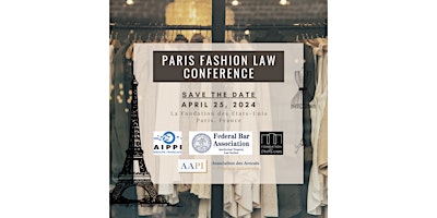 Imagen principal de 2024 FBA's (IP Section) Paris Fashion Law Conference