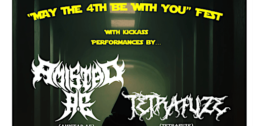 Image principale de MAY THE 4TH BE WITH YOU FEST