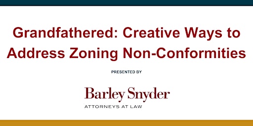 Grandfathered: Creative Ways to Address Zoning Non-Conformities primary image