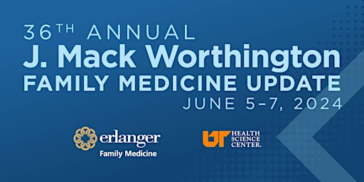 Image principale de 36th Annual Family Medicine Update