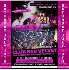 Upscale Sat,. Its a Party..July 19, Foam Party @ Club Red Velvet primary image