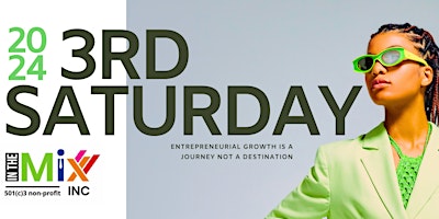 Imagem principal do evento Struggling to Make Money Moves in Your Business? Come to 3rd Saturday