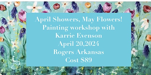 Imagem principal do evento April Showers paint May Flowers!
