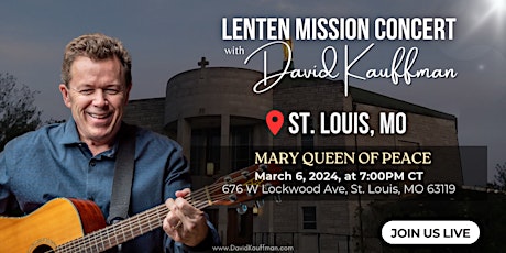 Primaire afbeelding van Mary Queen of Peace: Lenten Mission Concert - David Kauffman