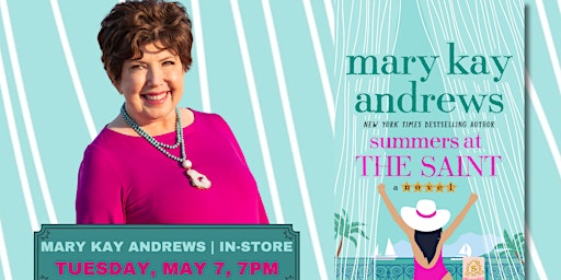 Imagem principal do evento Mary Kay Andrews | Summers at the Saint