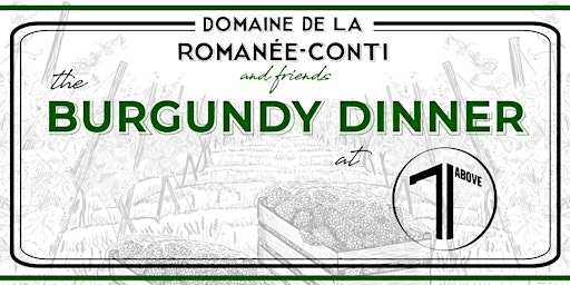 Imagem principal do evento LearnAboutWine Presents: BURGUNDY DINNER FT DRC AND FRIENDS at 71 ABOVE