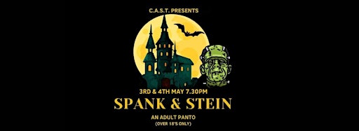 Collection image for Spank & Stein-C.A.S.T. Adult Panto Fri & Sat Night