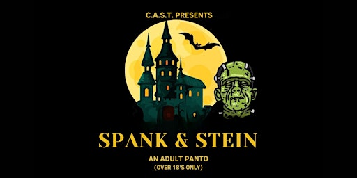 Imagem principal do evento Spank & Stein - C.A.S.T. Adult Panto (Saturday Night)