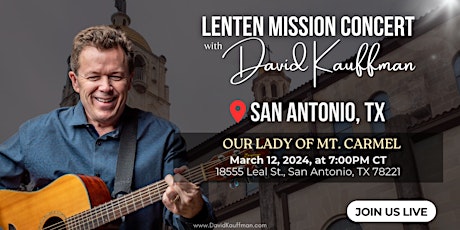 Imagen principal de Our Lady of Mt. Carmel: Lenten Mission Concert - David Kauffman
