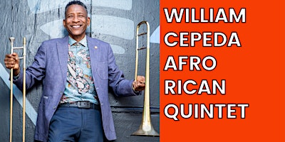 Imagem principal do evento William Cepeda Afro Rican Quintet