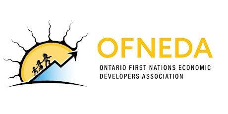 Ontario First Nations Economic Developers Association (OFNEDA) Annual General Meeting