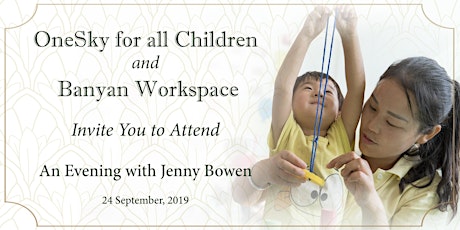 OneSky for all Children and Banyan Workspace presents An Evening with Jenny