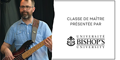 Hauptbild für Classe de maître de basse électrique avec Jonathan-Guillaume Boudreault