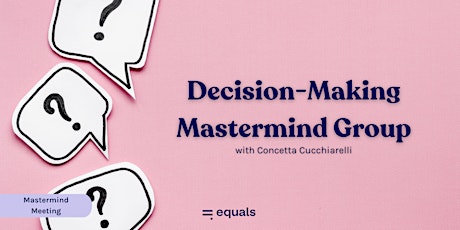 Decision-Making Mastermind Group