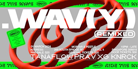 .WAV(Y) Remixed Presents: TANAFLOW with PRAV, XG & KNRCK primary image