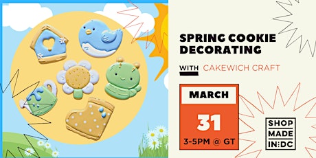 Spring Cookie Decorating w/Cakewich Craft