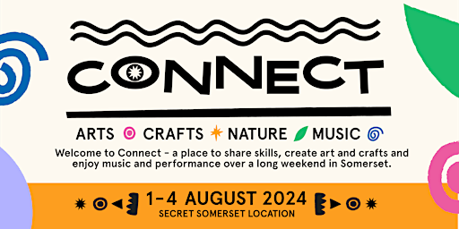 Image principale de Connect - a co-created Somerset camp to create, learn, connect and have fun
