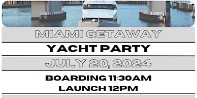 Imagem principal do evento Miami Groove Getaway Yacht Party