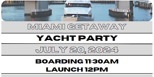 Miami Groove Getaway Yacht Party  primärbild