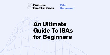 An Ultimate Guide To ISAs For Beginners primary image