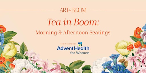 Imagem principal do evento Art in Bloom 2024: Tea in Bloom