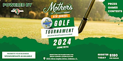 Primaire afbeelding van Mother's 5th Annual Golf Tournament