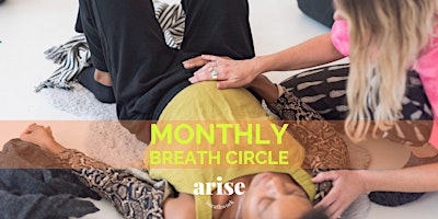 Primaire afbeelding van Monthly Transformational Breath® Circle with Arise Breathwork