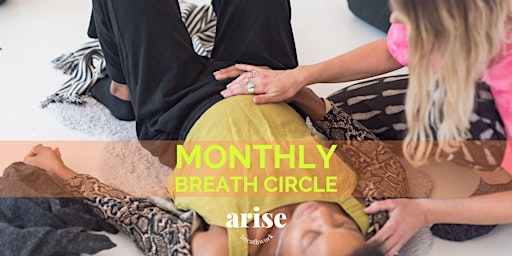 Immagine principale di Monthly Transformational Breath® Circle with Arise Breathwork 