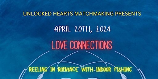 Imagen principal de Love Connections: Indoor Fishing Singles Mixer