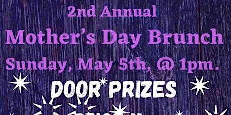 2nd Annual Mother’s Day Brunch