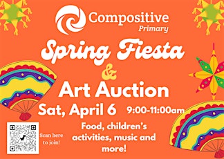 Spring Fiesta & Art Auction at Compositive Primary