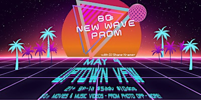 Hauptbild für 2nd Annual 80s New Wave Prom!