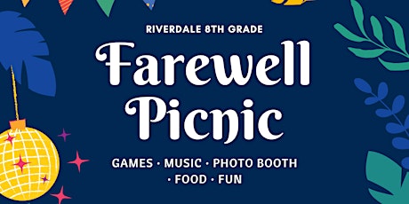 Riverdale 8th Grade Farewell Picnic