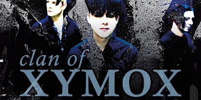 Imagem principal do evento CLAN OF XYMOX live at Resurgence Goth Night (Underbelly)