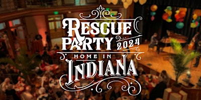 Rescue Party at Indiana Landmarks Center primary image