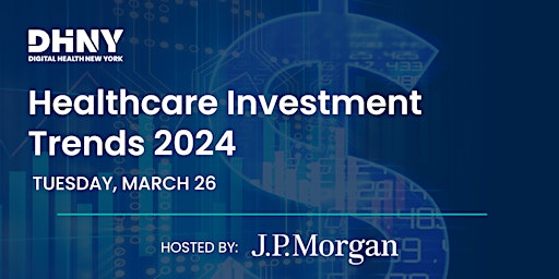 Healthcare Investment Trends 2024 primary image