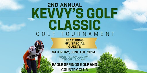 Primaire afbeelding van 2nd Annual Kevvy's Golf Classic