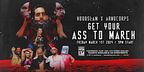 Hoodslam//ARNOCORPS - GET YOUR ASS 2 MARCH primary image