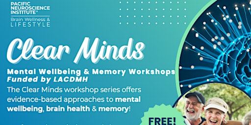 Primaire afbeelding van Clear Minds: FREE Mental Well-being & Memory Workshops!