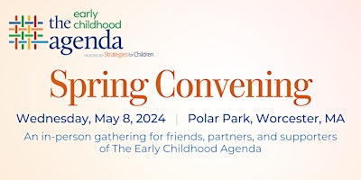 Imagem principal do evento The Early Childhood Agenda Spring Convening