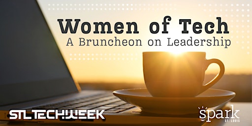 Imagem principal de Women of Tech Bruncheon (STL TechWeek)