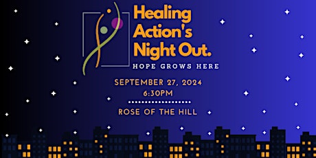 Healing Action's Night Out: Hope Grows Here