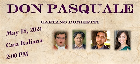 Don Pasquale  ~ Casa Italiana, DTLA