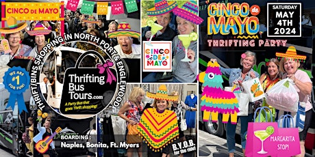 5/4 Thrifting Cinco de Mayo-Naples, Bonita, Ft. Myers to NPort/Englewood