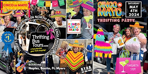 Imagem principal do evento 5/4 Thrifting Cinco de Mayo-Naples, Bonita, Ft. Myers to NPort/Englewood