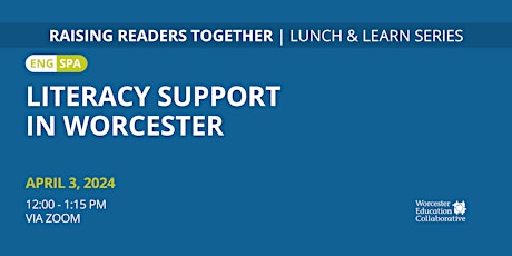 Literacy Support in Worcester (English/Spanish)