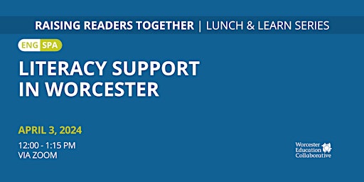 Imagen principal de Literacy Support in Worcester (English/Spanish)