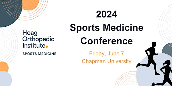2024 Hoag Orthopedic Institute Sports Medicine Conference